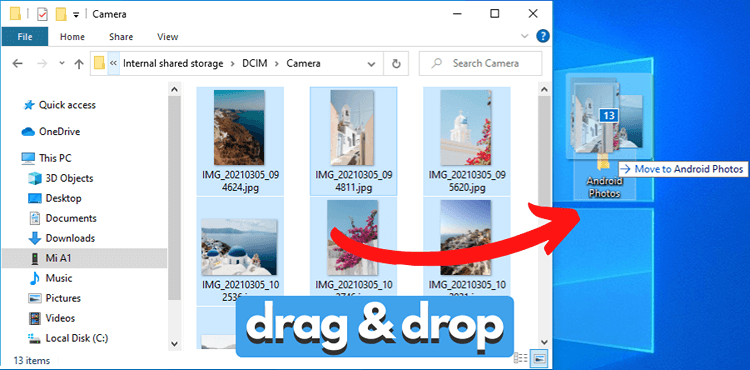 Make a new folder on your desktop and add all the photos you want to transfer from your Android device