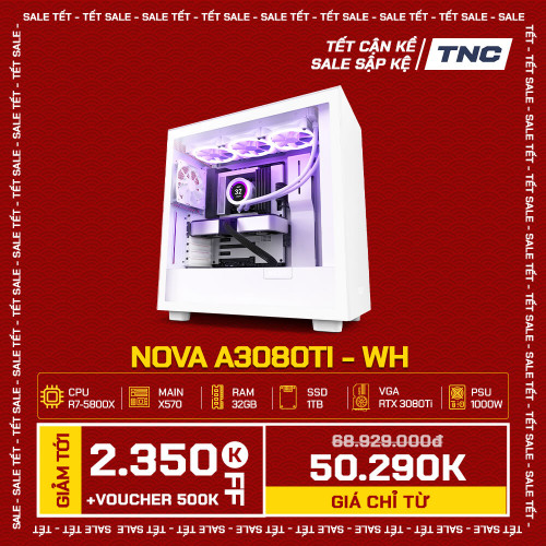 PC Gaming 50 triệu chip AMD - Nova A3080Ti