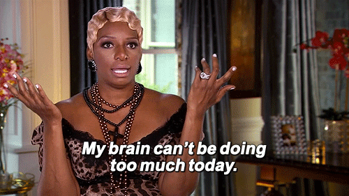 animated gif of nene leakes in real housewives of atlanta interview pointing to herself. There is white text at the bottom that says: "My brain can't be doing too much today."