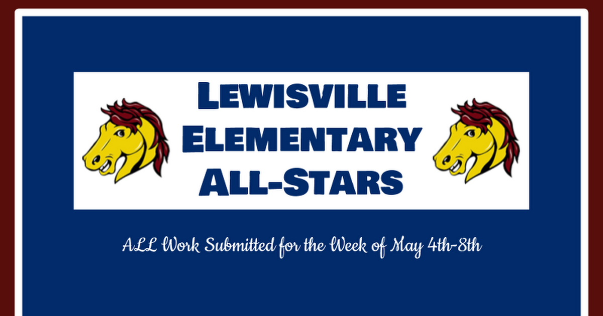 May 4th- 8th/ Lewisville Elementary All-Stars