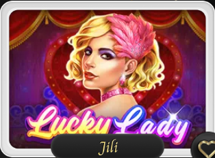 Các chiến thuật giúp bạn chơi tốt tựa game Slots JILI – Lucky Lady