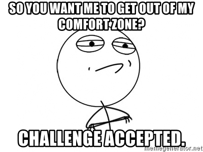 keluar dari zona nyaman meme - get out of comfort zone