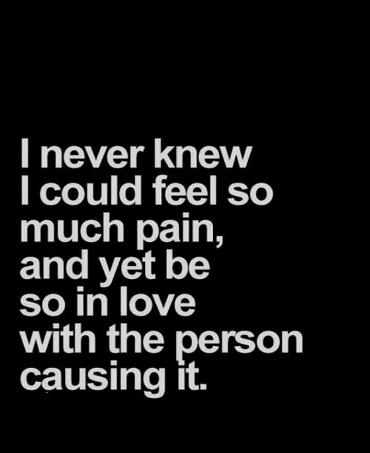 Pain sad love Sad Quotes