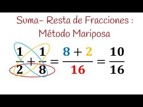 Suma y Resta de Fracciones con Diferente Denominador - Método Mariposa -  YouTube en 2021 | Resta de fracciones, Fracciones, Fracciones con diferente  denominador