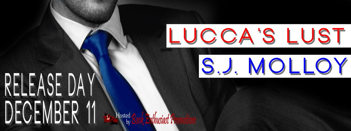 Lucca's Lust Release Day.jpg
