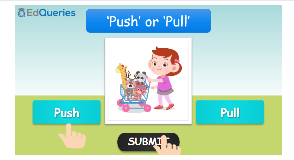 Science education: Push or pull game