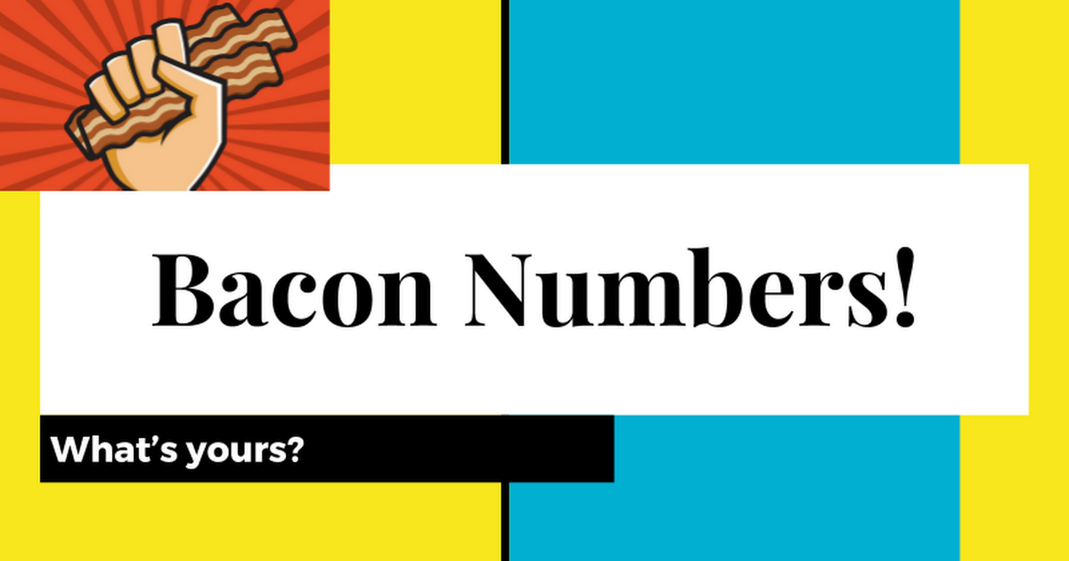 Bacon Numbers!