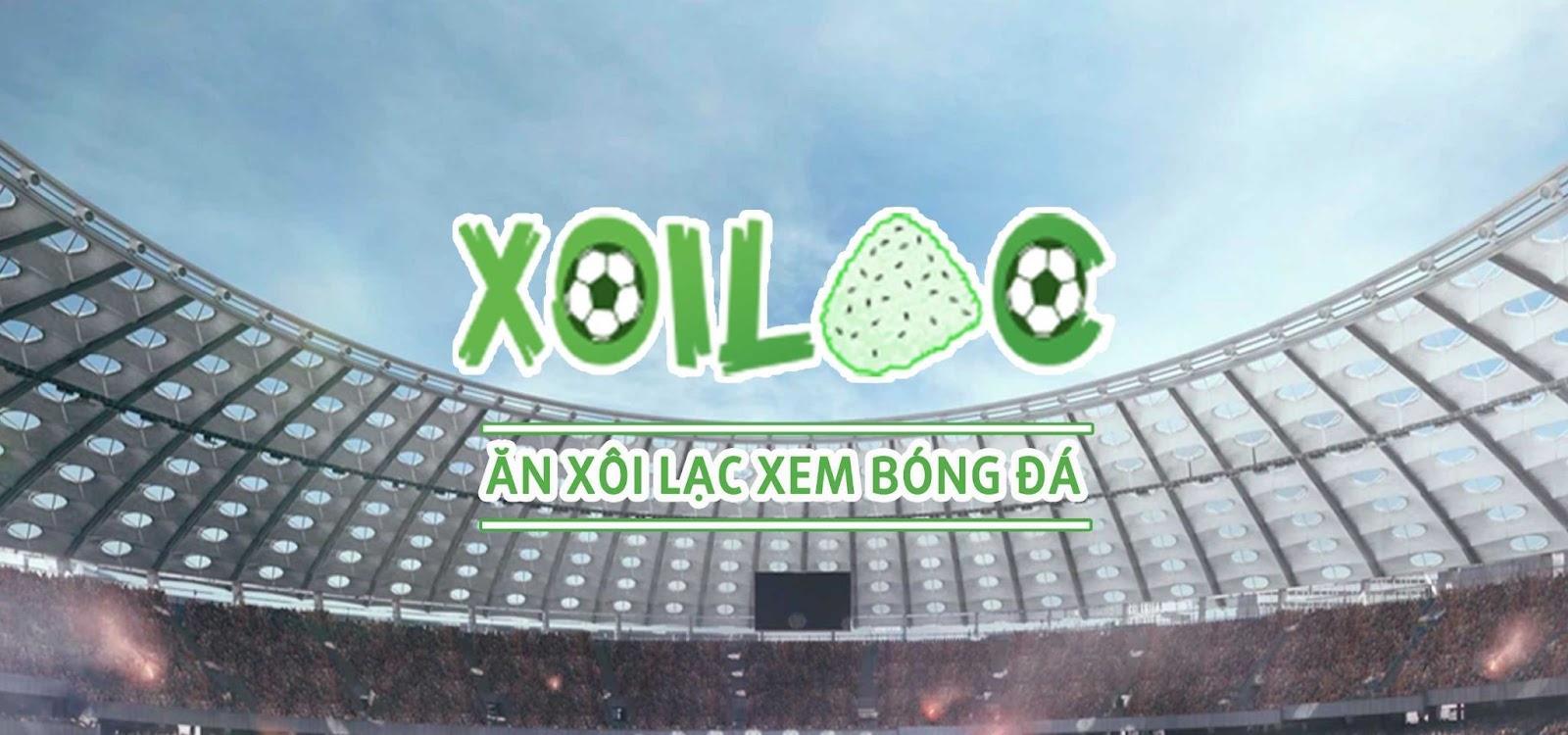 TTBD Xoilactv mua bản quyền phát sóng trực tiếp các giải bóng đá lớn