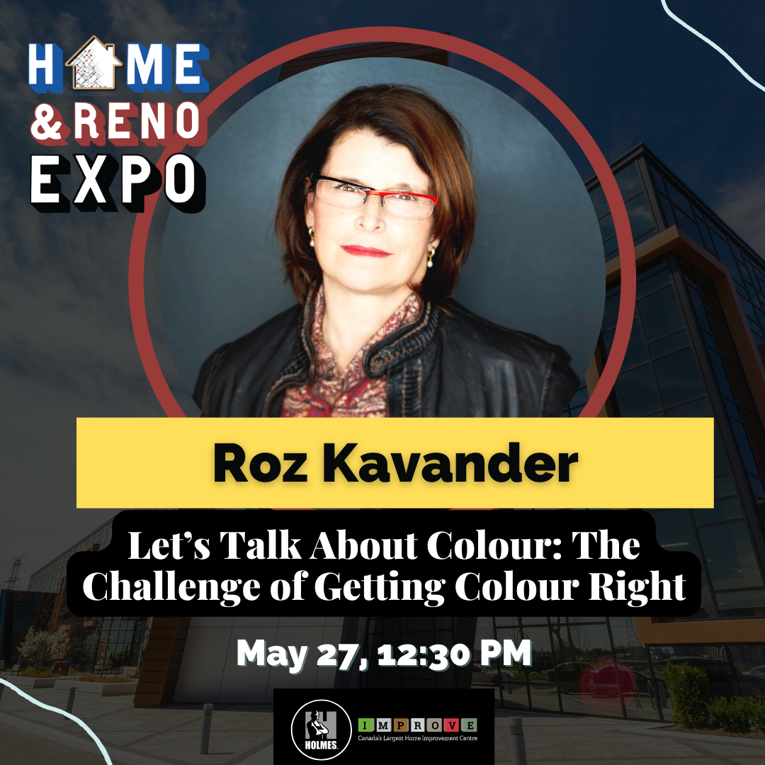 Roz Kavander Presenting May 27 at the Home & Reno Expo