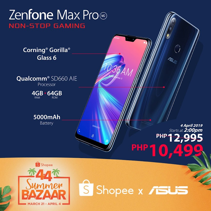 Get Zenfone Max Pro M2 for only PHP10k at Shopee this April 4, 2019