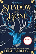 Shadow and Bone (The Grisha Book 1)