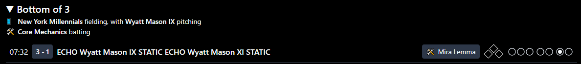 Bottom on third inning, Mills versus Core. Wyatt Mason IX pitching for the Mills. It reads: ECHO Wyatt Mason IX STATIC ECHO Wyatt Mason XI STATIC.