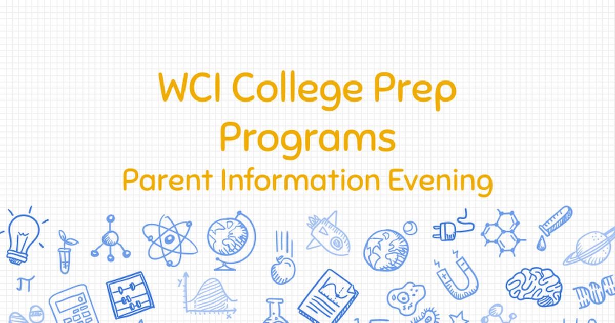 College Prep Programs Parent Information Meeting 2020
