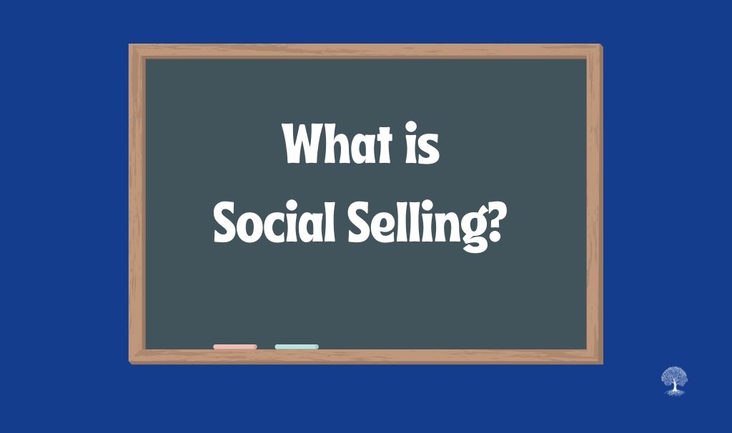 What is Social Selling