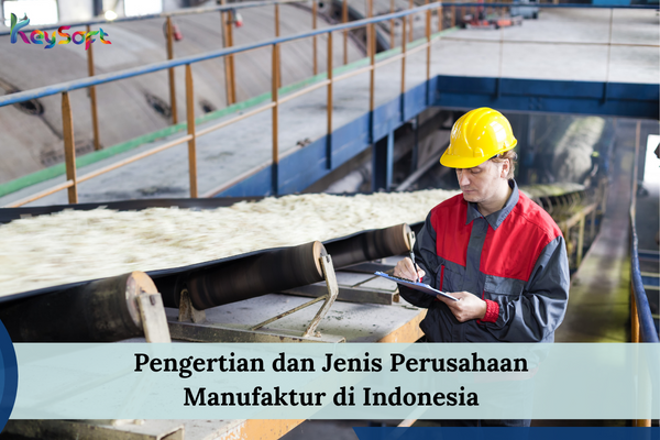 Jenis Perusahaan Manufaktur