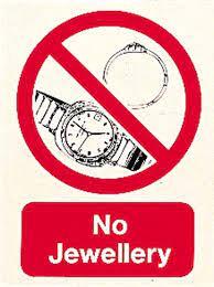 NO JEWELLERY SIGN - Signs / Displays / Posters - J. P. Lennard Ltd