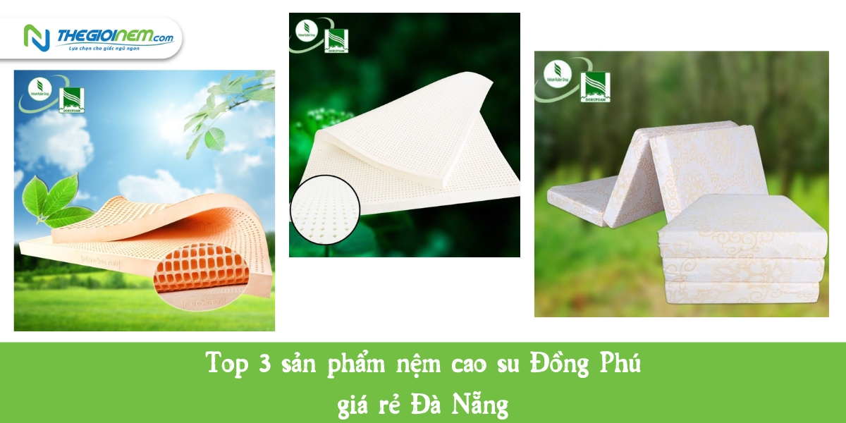 Cửa hàng bán nệm cao su Đồng Phú giá rẻ Đà Nẵng