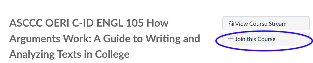 Screen shot highlighting the Join This Course option for the ccconlineed How Arguments Work Canvas course.