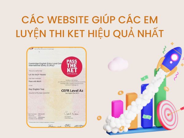 Các website giúp luyện thi KET hiệu quả nhất