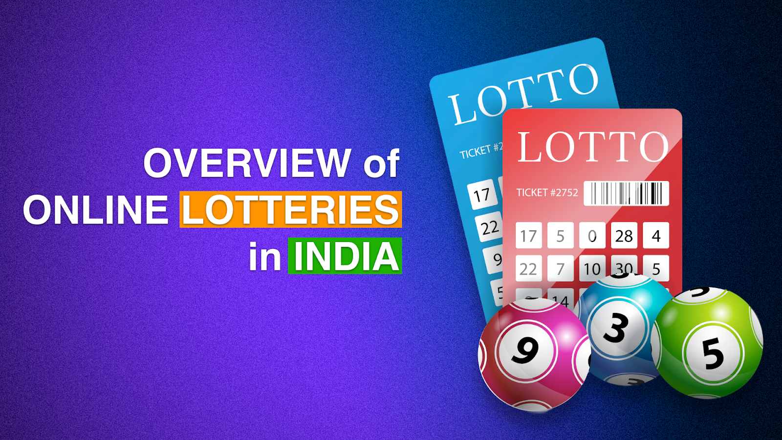 Overview of Online Lotteries in India 2022.
