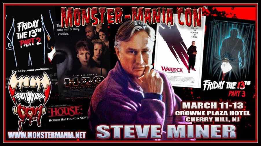 Friday The 13th Part 2 and Part III Director Steve Miner Among Alumni Attending Monster Mania!