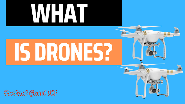 Everything You Need to know About Drones