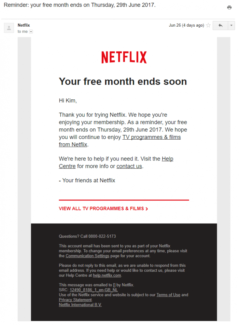 Your free month ends soon Netflix email converting trial users to loyal customers