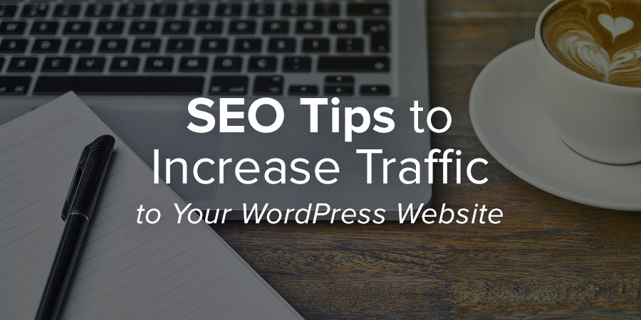 Abordagens de SEO para trazer tráfego para seu site WordPress