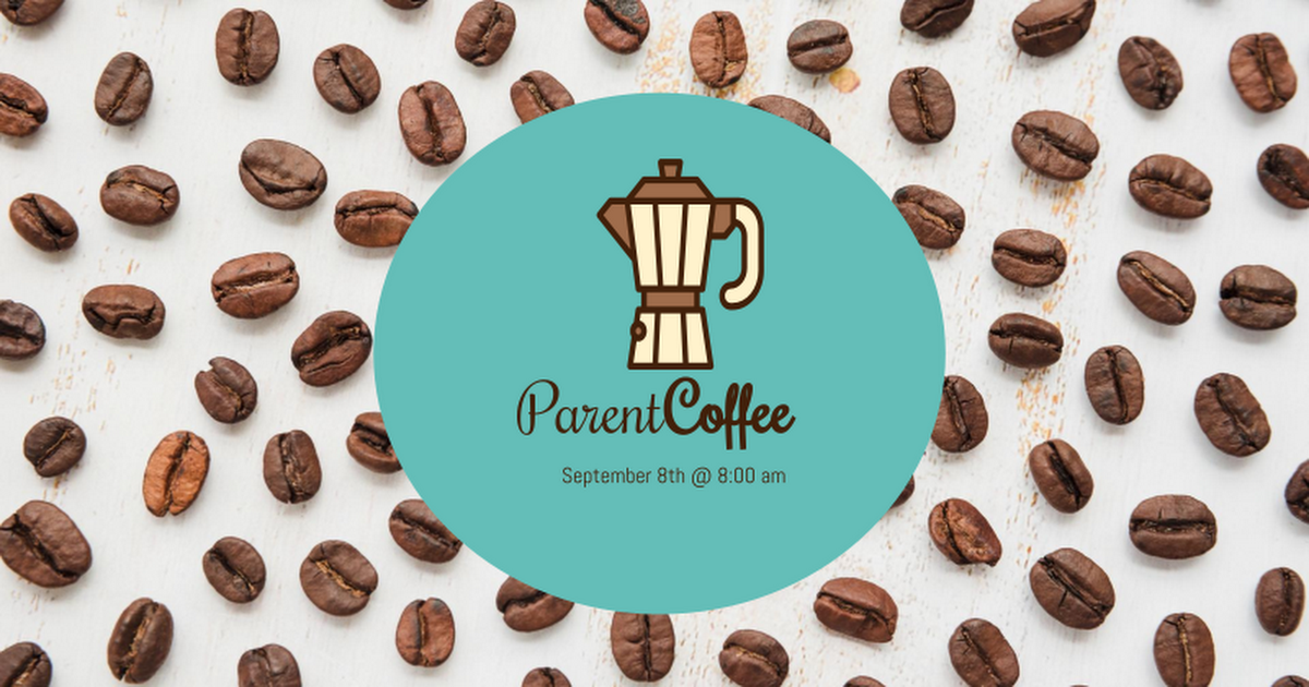 9.2021 FGES Virtual Parent Coffee