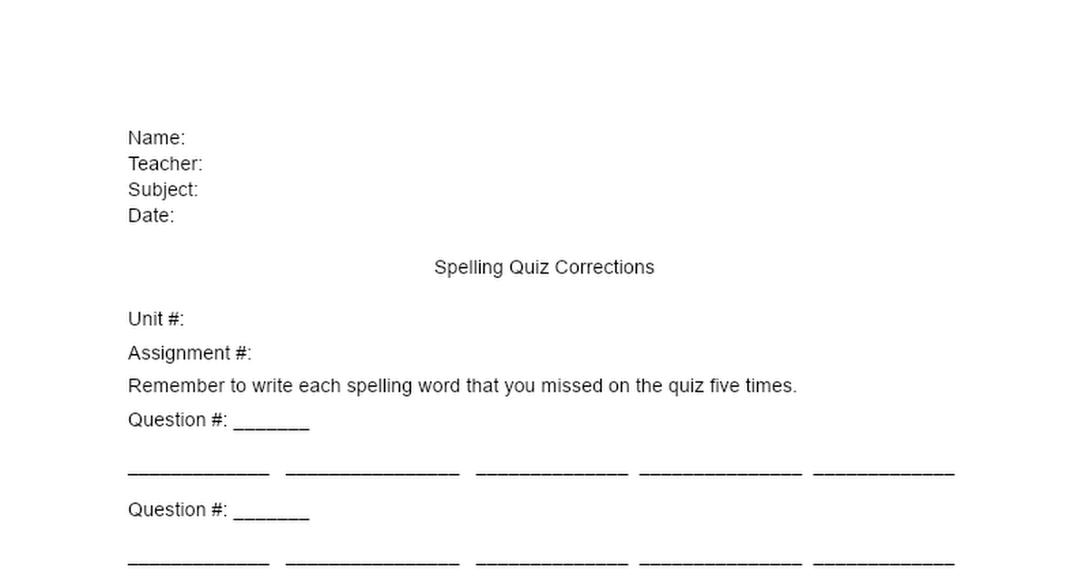 Spelling Quiz Corrections: