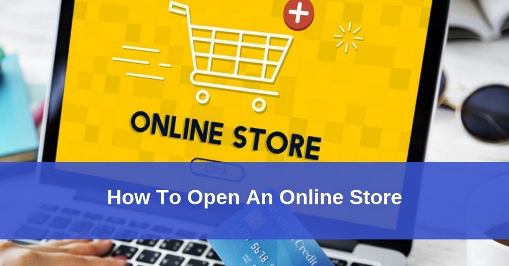 Open an online store