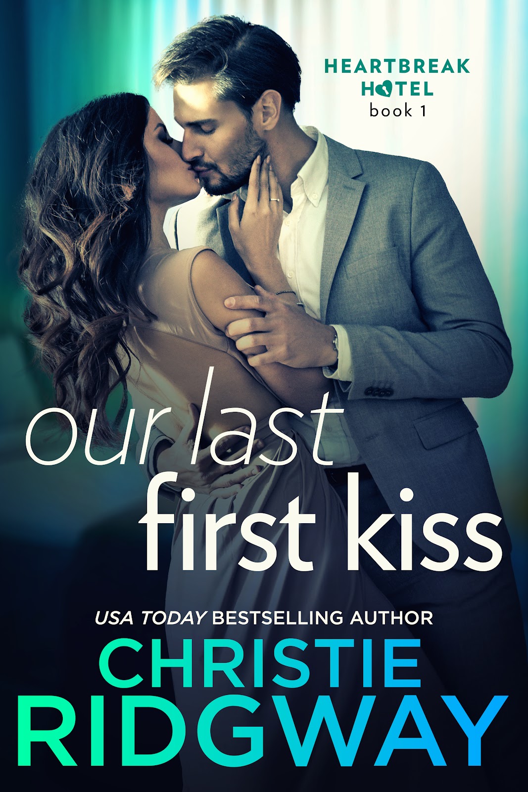 Our Last First Kiss - Ebook