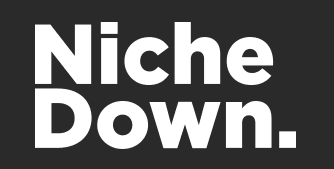 Niche down