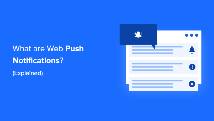 Um guia simples que explica as notificações push da Web e como elas funcionam