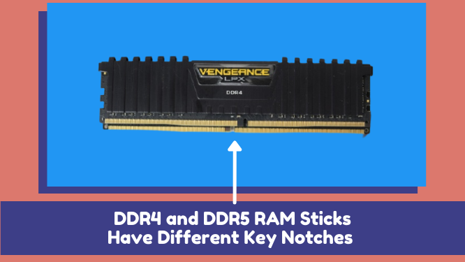 DDR4 vs DDR5 Key Notches