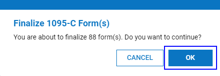 Selecting ok on the finalize screen for 1095-C forms