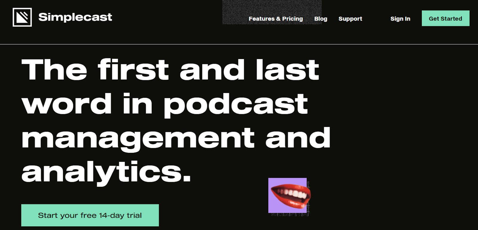 Simplecast podcast hosting platform has management and analytics tools.