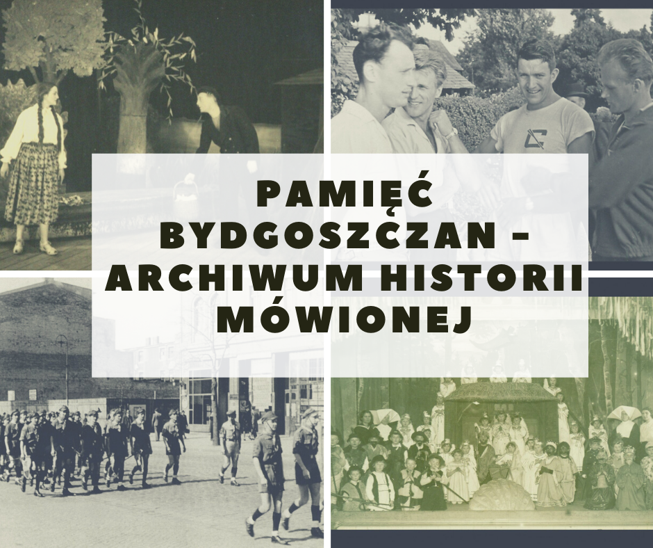 Pamięć bydgoszczan - archiwum historii mówionej