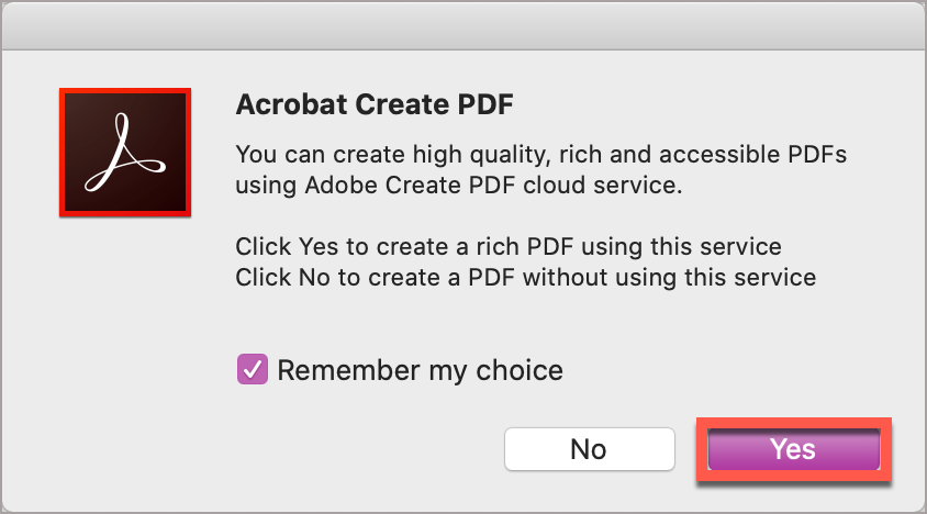 Acrobat Create PDF dialog box; select Yes.