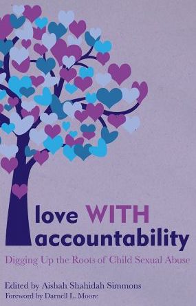 The book cover of Love with Accountability by Aishah Shahidah Simmons