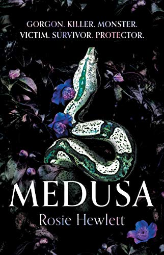 Medusa: The feminist debut that boldly reclaims her monstrous myth by [Rosie Hewlett]