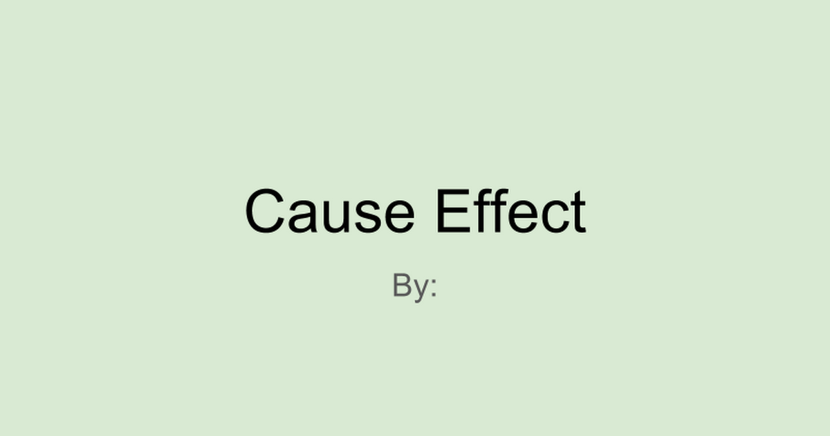 Cause Effect Green