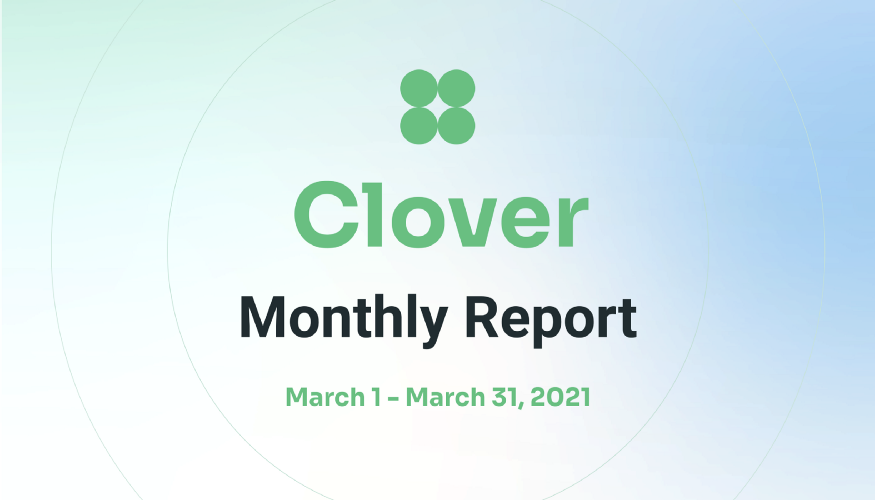 Clover báo cáo tháng 3