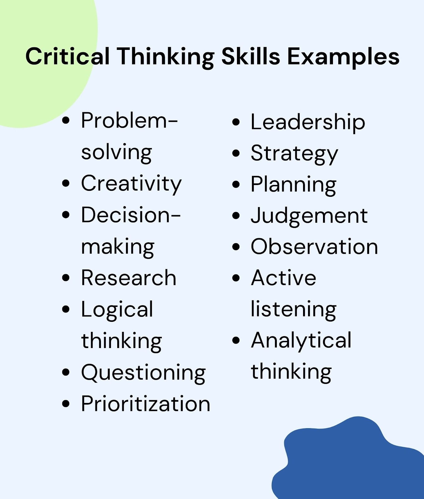 applying critical thinking skills in practical terms includes being