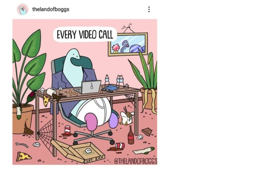 work from home meme - Every video call. 