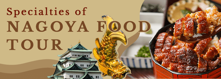 Specialties of Nagoya food tour