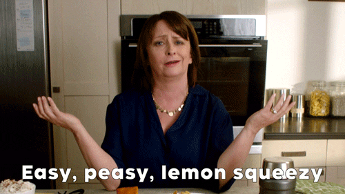 A gif saying "Easy, peasy, lemon squeezy" with a woman in a kitchen clicking her fingers