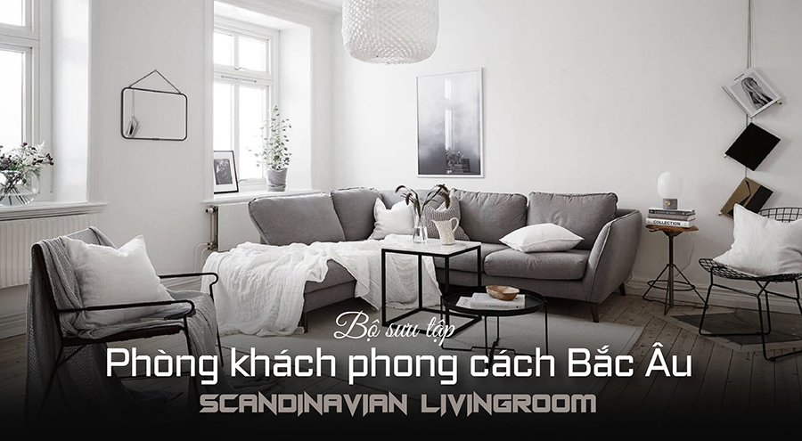 Phòng Khách Phong Cách Bắc Âu