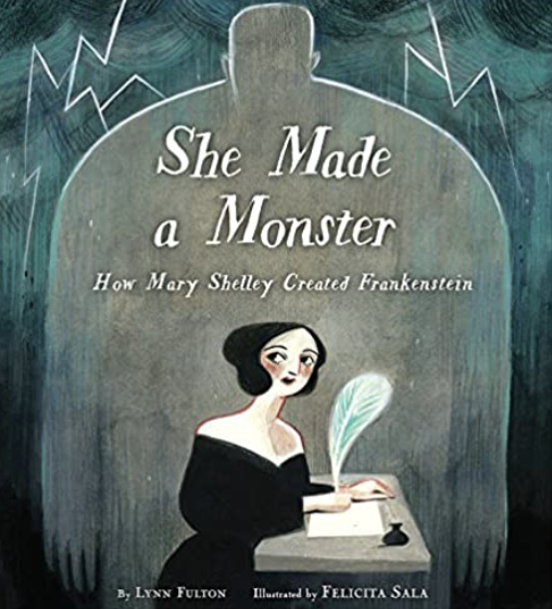 She Made a Monster book by Mary Shelley