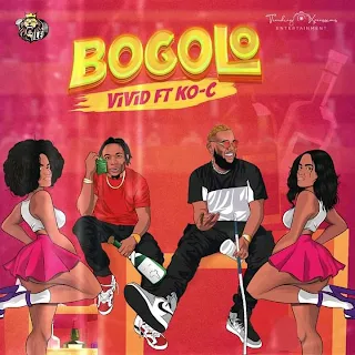 Fast Download Vivid Bogolo ft Ko-C latest Music (mp3+ lyric video)